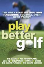 Play Better Golf af Colin Howe