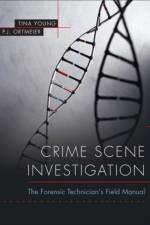 Crime Scene Investigation af Tina Young