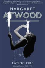 Eating Fire af Margaret Atwood