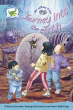 Literacy Edition Storyworlds Stage 9, Fantasy World, Journey into the Earth af William Edmonds