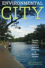 Environmental City af William Scott Jr. Swearingen