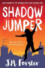 Shadow Jumper af J. M. Forster