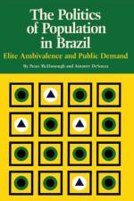 The Politics of Population in Brazil af Peter McDonough