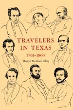 Travelers In Texas, 1761-1860 af Marilyn Mcadams Sibley