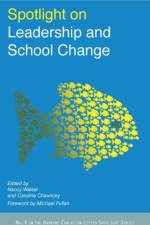 Spotlight on Leadership and School Change