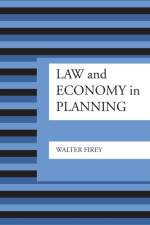 Law and Economy in Planning af Walter Firey