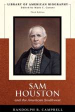 Sam Houston and the American Southwest af Randolph Campbell