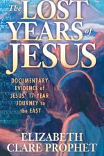 The Lost Years of Jesus - Pocketbook af Elizabeth Clare (Elizabeth Clare Prophet) Prophet