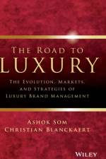 The Road to Luxury af Ashok Som