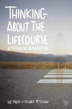 Thinking about the Lifecourse af Elizabeth (University of the West of England Frost