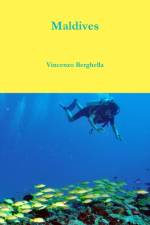 Maldives af Vincenzo (Professor and Chair Department of Obstetrics and Gynecology University of Pennsylvania School of Medicine Hospital of the University of Pennsylvania Philadelphia Pennsylvania) Berghella