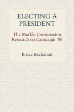 Electing a President af Bruce Buchanan