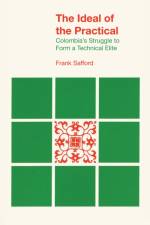 The Ideal of the Practical af Frank Safford