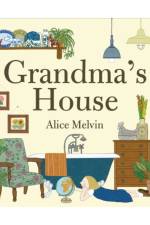 Grandma's House (Anniversary Edition) af Alice Melvin