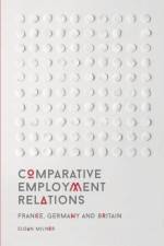 Comparative Employment Relations af Susan (University of Bath Milner