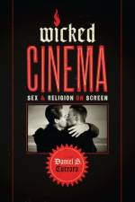 Wicked Cinema af Daniel S. Cutrara