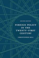 Foreign Policy in the Twenty-First Century af Christopher (University of Cambridge Hill