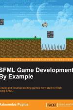 SFML Game Development By Example af Raimondas Pupius