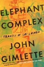 Elephant Complex af John Gimlette