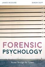 Forensic Psychology af James (University of Liverpool McGuire