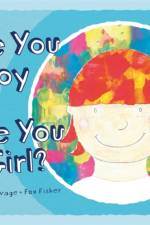 Are You a Boy or Are You a Girl? af Sarah Savage