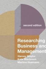 Researching Business and Management af Harvey (University of Bath Maylor