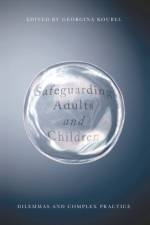 Safeguarding Adults and Children af Georgina (Canterbury Christ Church University Koubel