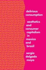 Delirious Consumption af Sergio Delgado Moya