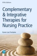 Complementary & Integrative Therapies for Nursing Practice af Karen Fontaine
