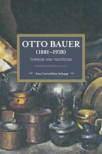 Otto Bauer (1881-1938) af Ewa Czerwinska-Schupp