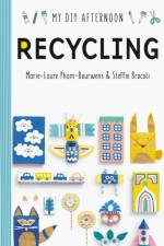 My DIY Afternoon: Recycling af Marie-Laure Pham-Bouwnes