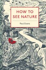 How to See Nature