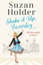 Shake It Up, Beverley af Suzan Holder