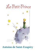 Le Petit Prince af Antoine de Saint-Exupery