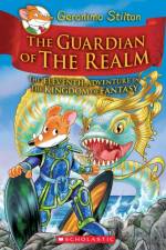 The Guardian of the Realm af Geronimo Stilton