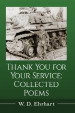 Thank You for Your Service af W.D. Ehrhart