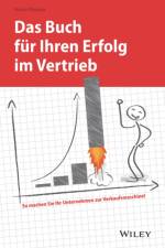 Das Buch fur Ihren Erfolg im Vertrieb af Florian Woracek