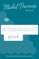 Intermediate Greek New Edition (Learn Greek with the Michel Thomas Method) af Hara Garoufalia-Middle