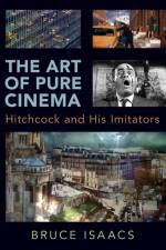 The Art of Pure Cinema af Bruce (Associate Professor of Film Studies Isaacs