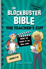 The Blockbuster Bible The Teacher's Cut af Andrew Prichard