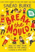 Break the Mould af Sinead Burke