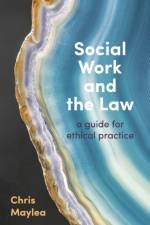 Social Work and the Law af Chris Maylea
