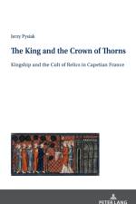 The King and the Crown of Thorns af Jerzy Pysiak