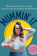 Mummin' It af Harriet Shearsmith