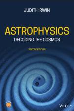 Astrophysics af Judith Ann (Queen's University Irwin