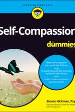 Self-Compassion For Dummies af Steven (University of California Hickman