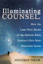Illuminating Counsel af Jonathan Teram
