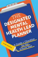 The Designated Mental Health Lead Planner af Clare Erasmus