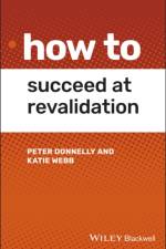 How to Succeed at Revalidation af Peter (Swansea Bay University Health Board Donnelly