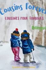 Cousins Forever - Cousines pour toujours af Elisavet Arkolaki